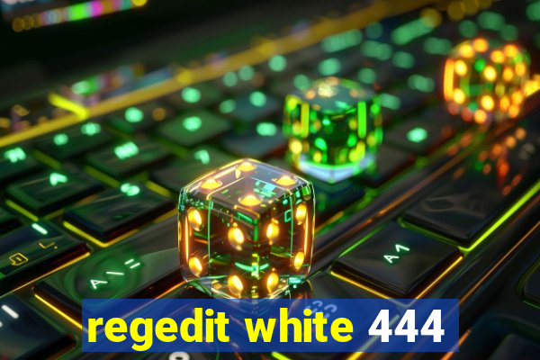 regedit white 444